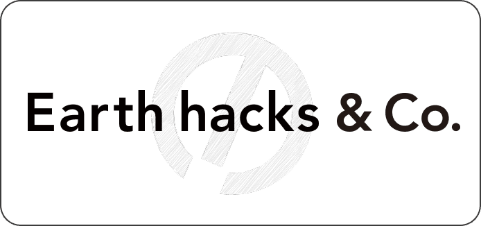 Earth hacks & Co.